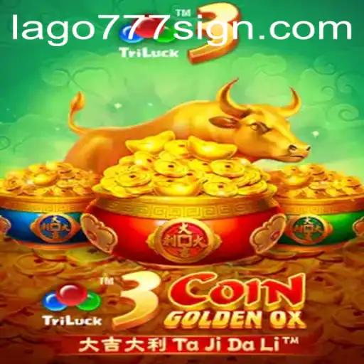 Exploring 3CoinGoldenOX: A Unique Gaming Experience with LAGO777