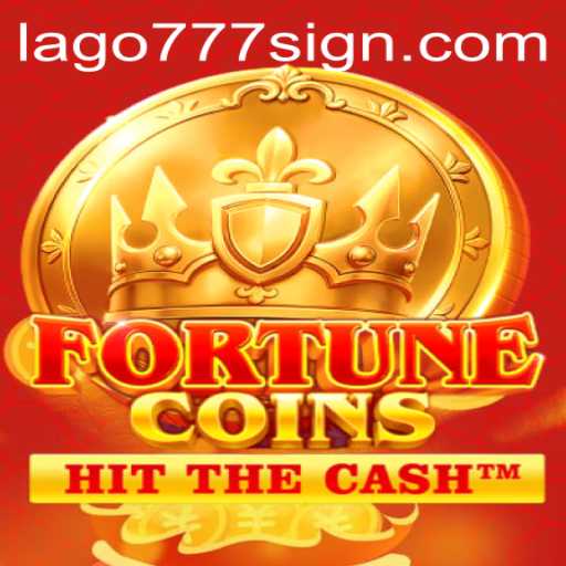 Exploring the Exciting World of FortuneCoins with LAGO777