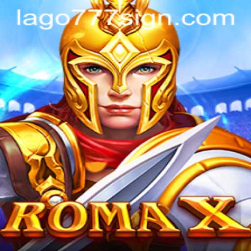 Exploring RomaX: The New Gaming Sensation with LAGO777