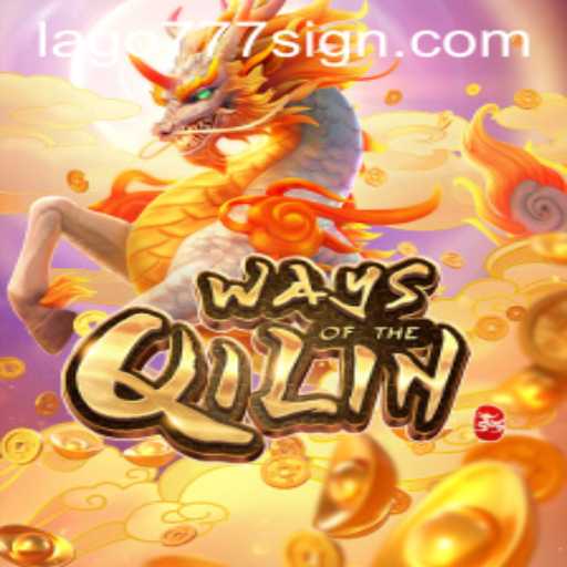 Exploring the Enigmatic World of Ways of the Qilin: A Game-Changing Experience with LAGO777