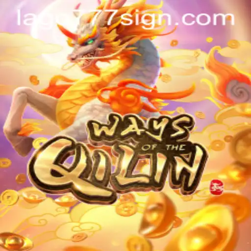 Exploring the Enigmatic World of Ways of the Qilin: A Game-Changing Experience with LAGO777