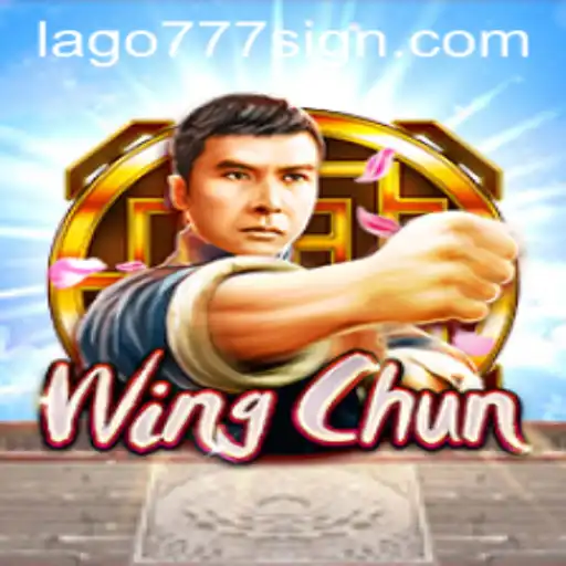 WingChun: Exploring the Exciting World of LAGO777's Latest Game